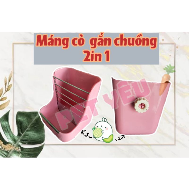 Máng cỏ gắn chuồng thỏ bọ 2in1 vừa đựng cỏ vừa đựng nén