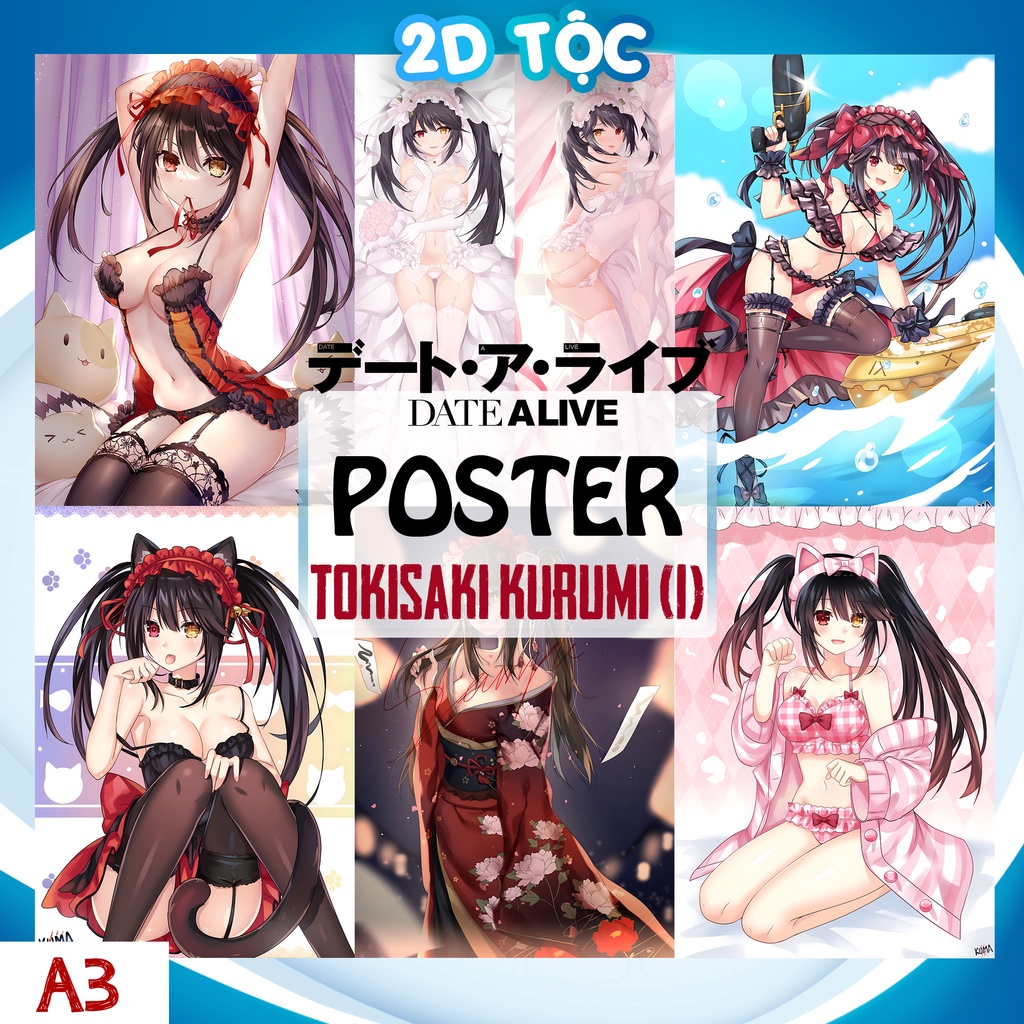 TRANH POSTER A3 TOKISAKI KURUMI ANIME MANGA DATE A LIVE CHẤT LIỆU GIẤY CAO CẤP - 2D TỘC SHOP