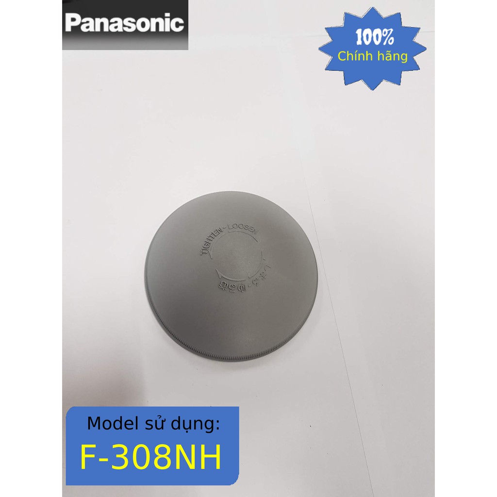 Khóa cánh quạt cây Panasonic - F-308NH