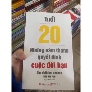 tuoi 20 nam thang quyet dinh cuoc doi ban
