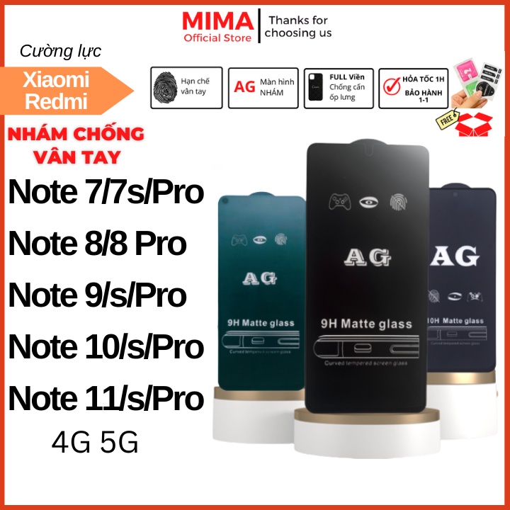Kính cường lực Chống vân tay Xiaomi Redmi Note 7/7s/Pro/8/9/10/10s/10 Pro/11/11s/11 Pro 4G 5G/Pro plus Nhám Full màn