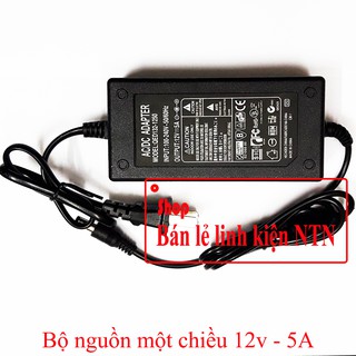 Bộ nguồn 12v DC 5A