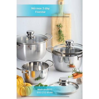 Nồi inox 3 đáy Fivestar đủ size, từ size 16, 18, 20, 24, 26, 28, 30, 32, 36 cm dùng được bếp từ