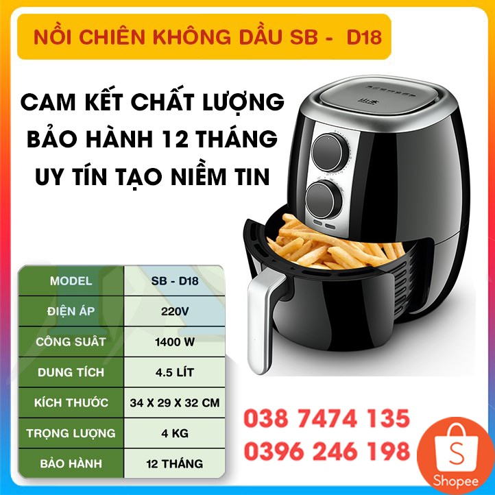 NỒI CHIÊN KHÔNG DẦU - CHÍNH HÃNG SHANBEN - D18 HÀNG CAO CẤP (BÀO HÀNH 6 THÁNG)