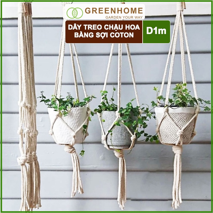 Dây treo chậu cây, dài 1m, sợi cotton đan thủ công, tinh tế, thẩm mỹ cao, phù hợp với các loại chậu |Greenhome