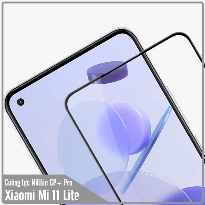 Kính cường lực Nillkin CP+ PRO cho Xiaomi Mi 11 Lite 4G - 5G - NE - FULL viền đen - Hàng Nhập Khẩu