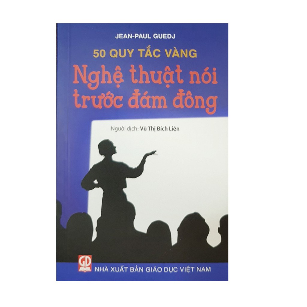 Sách -  50 quy tắc vàng-Nghệ thuật nói trước đám đông