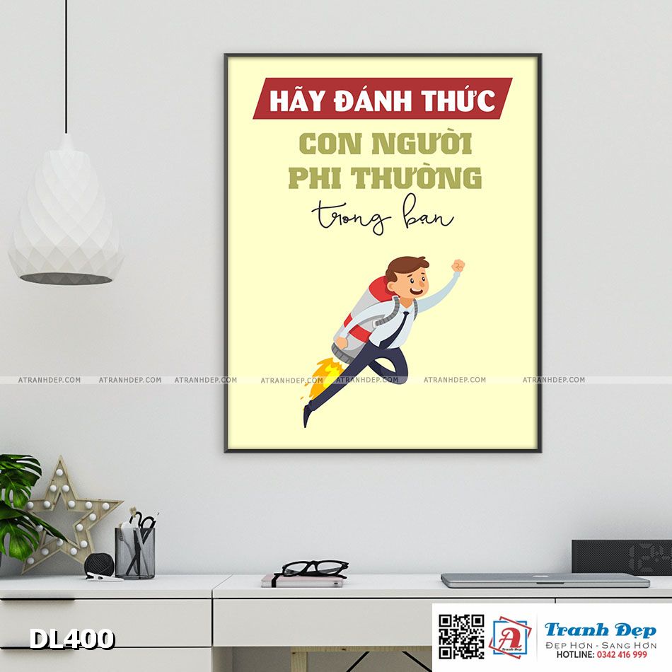 Tranh động lực trang trí phòng làm việc - Hãy đánh thức con người phi thường trong bạn - DL400