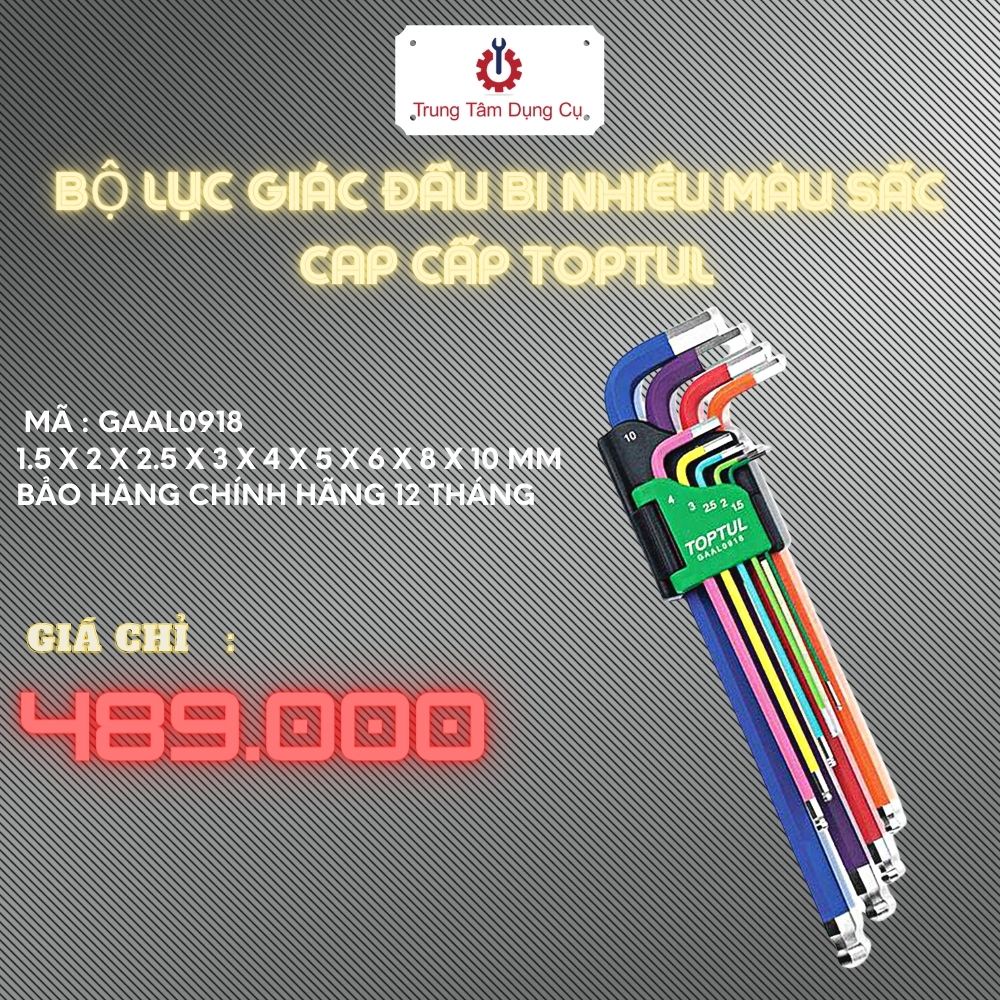 Bộ lục giác đầu bi 9 món dài nhiều màu sắc TOPTUL GAAL0918 - Chính Hãng