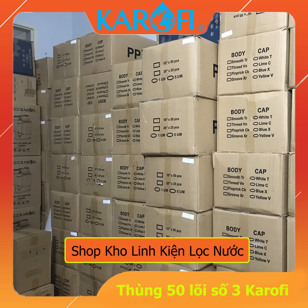 Thùng 50 Lõi Lọc Nước Số 3 Karofi Smax Duo 3 Vi Lọc Đa Điểm Chính Hãng