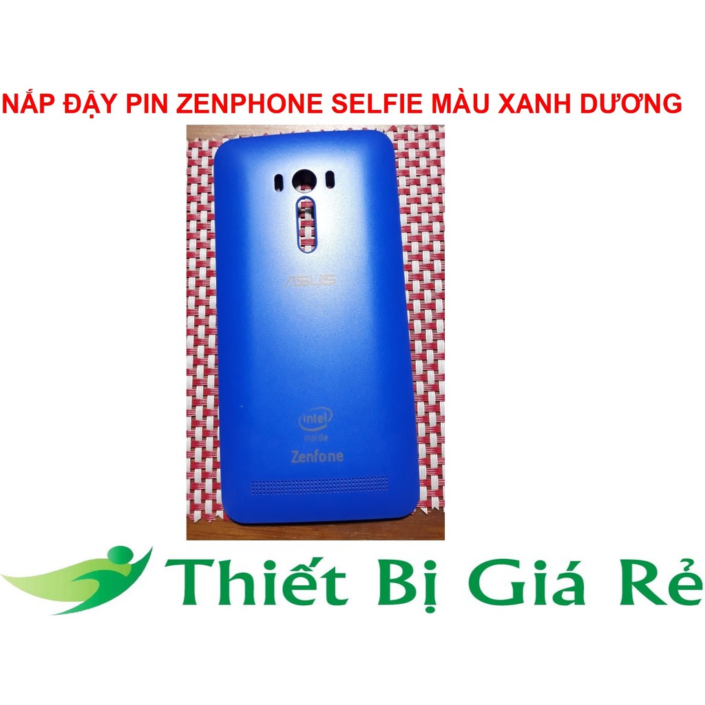 NẮP ĐẬY PIN ZENPHONE SELFIE MÀU XANH DƯƠNG