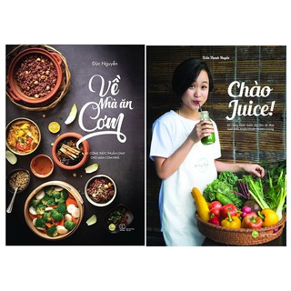 Combo Chào Juice + Về Nhà Ăn Cơm