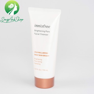 Sữa rửa mặt dưỡng trắng Innisfree Brightening Pore Facial Cleanser 150ml