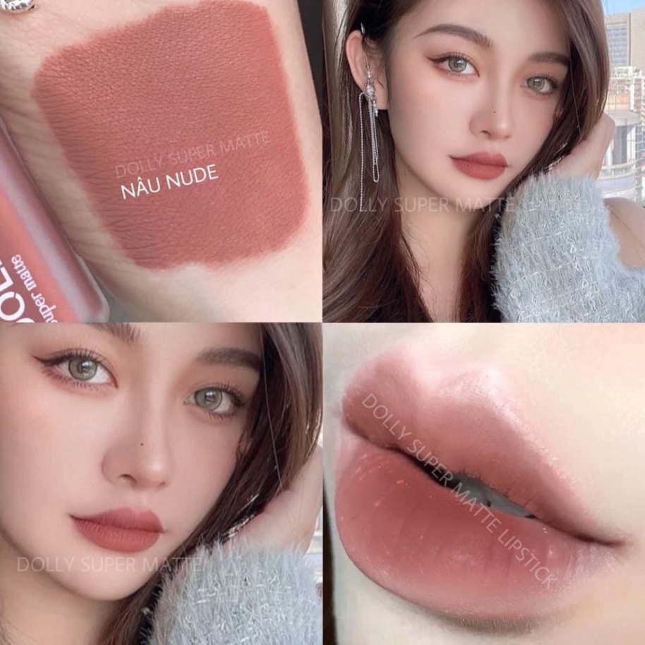 Son kem lì màu nâu nude Dolly super matte, son kem lì không chì bền màu lâu trôi