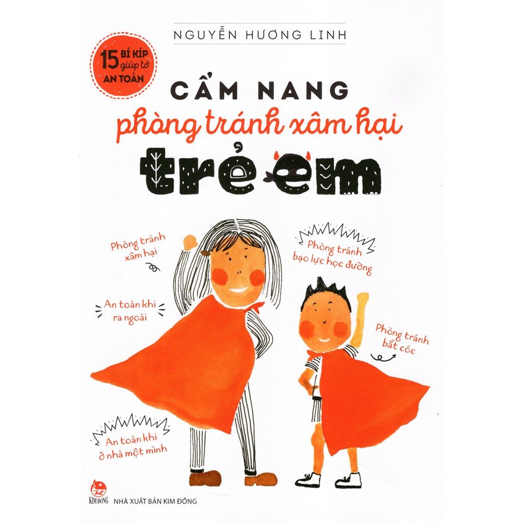 Sách - Combo 15 Bí Kíp Giúp Tớ An Toàn: Cẩm Nang Phòng Tránh Tai Nạn Thương Tích + Cẩm Nang Phòng Tránh Xâm Hại Trẻ Em