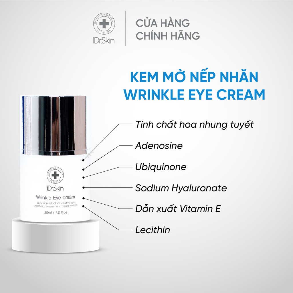 Kem dưỡng da mắt IDr.Skin Wrinkle Eye Cream xóa nhăn vết chân chim vùng mắt vùng cổ 30ml
