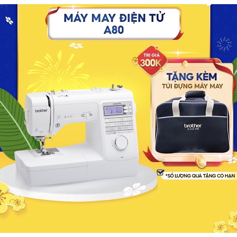 Máy may gia đình NHẬT BROTHER A80(TẶNG VALI VÀ CHÂN VỊT GIÁ 500k)