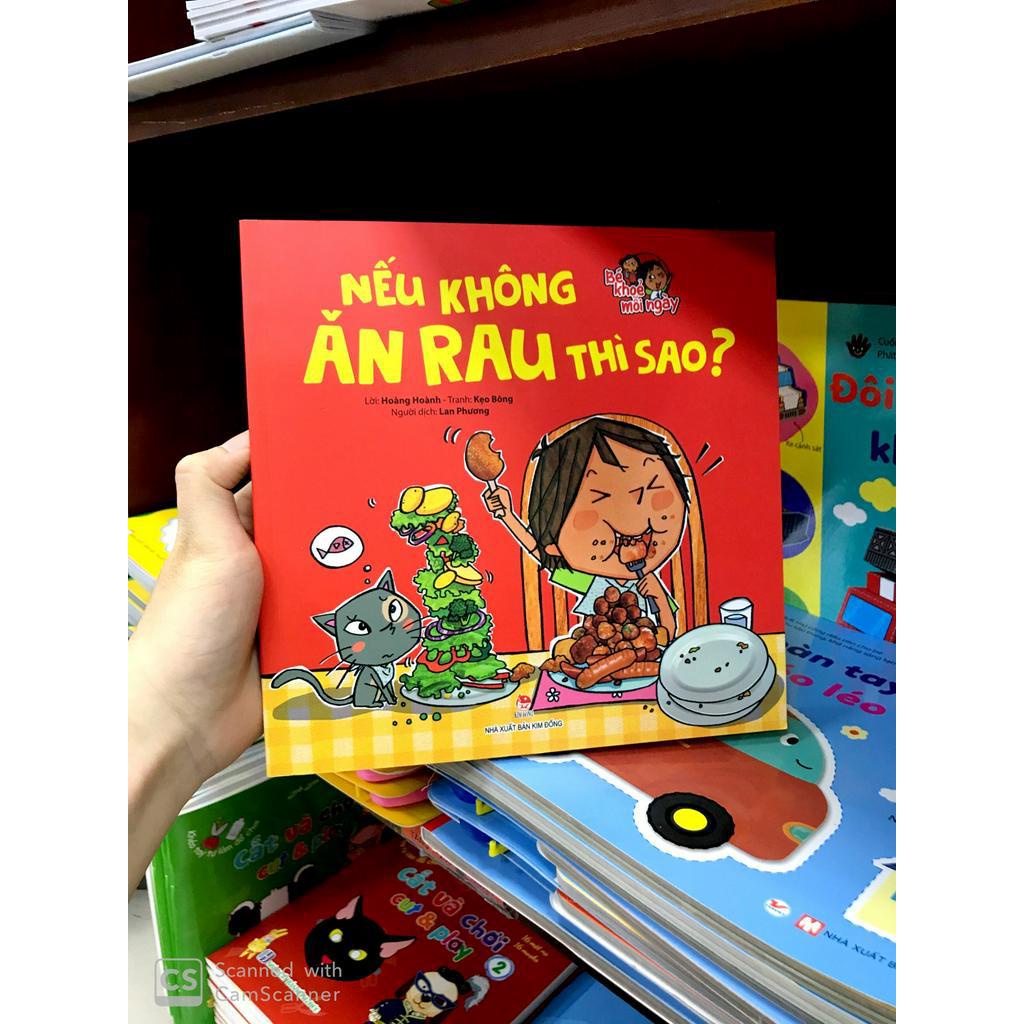 Sách Bé Khoẻ Mỗi Ngày: Nếu Không Ăn Rau Thì Sao?