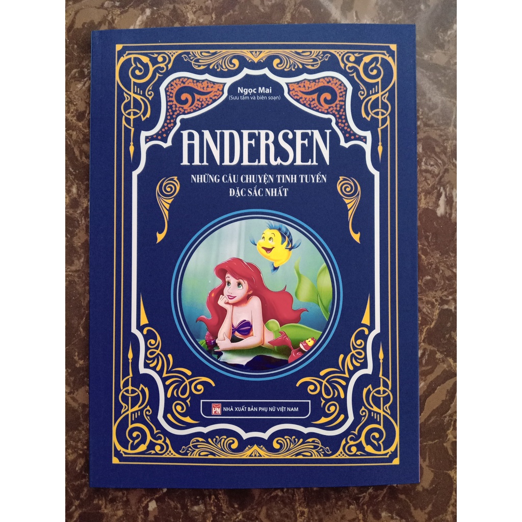 Sách - Andersen - Những Câu Chuyện Tinh Tuyển Đặc Sắc Nhất