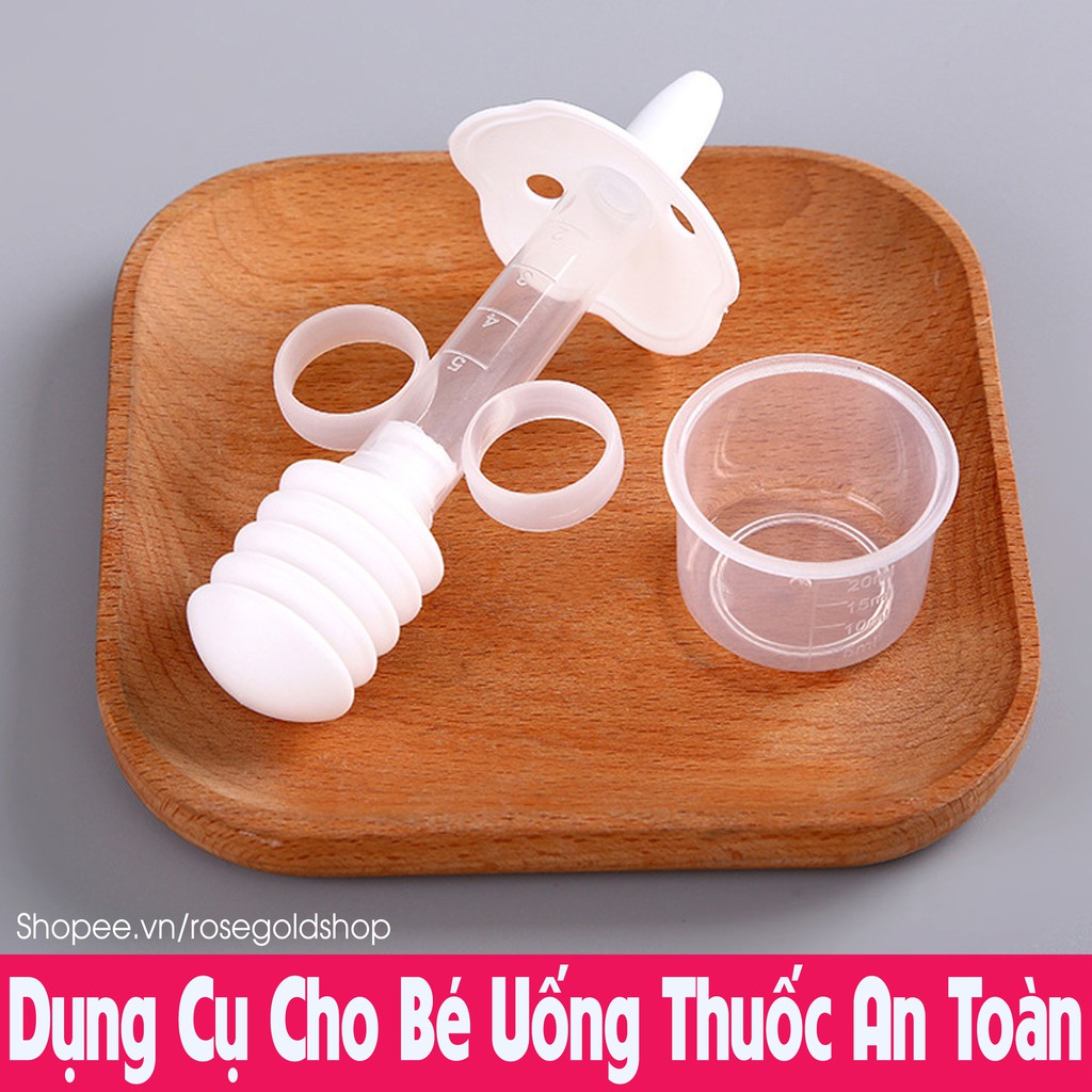 Dụng Cụ Cho Bé Uống Thuốc Chống Sặc An Toàn Cho Bé