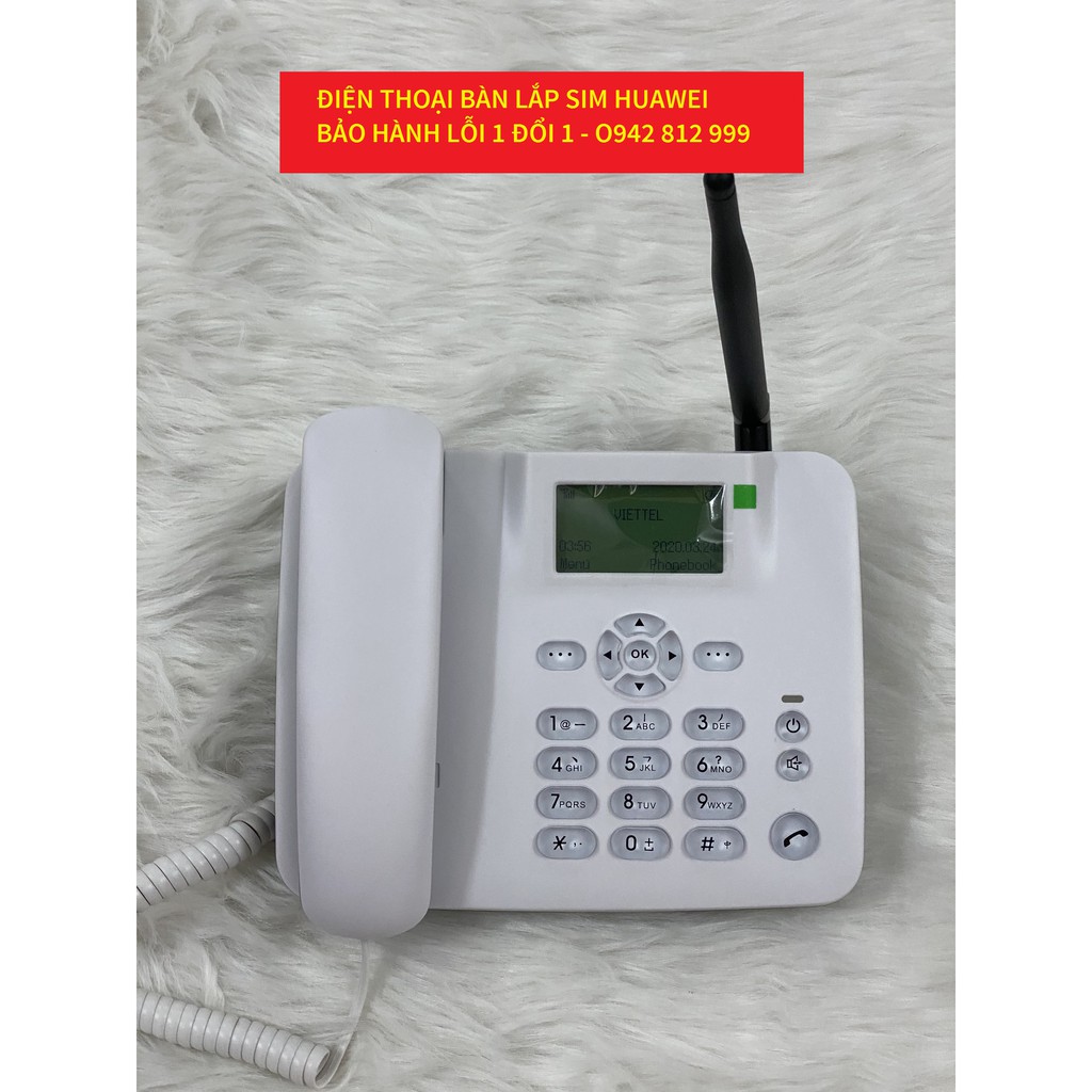 ❤ Điện Thoại Bàn Không Dây Gắn Sim, Lắp Dùng Sim Các Loại: VinaPhone, Viettel, Mobifone, Gphone, HomePhone Huawei F317