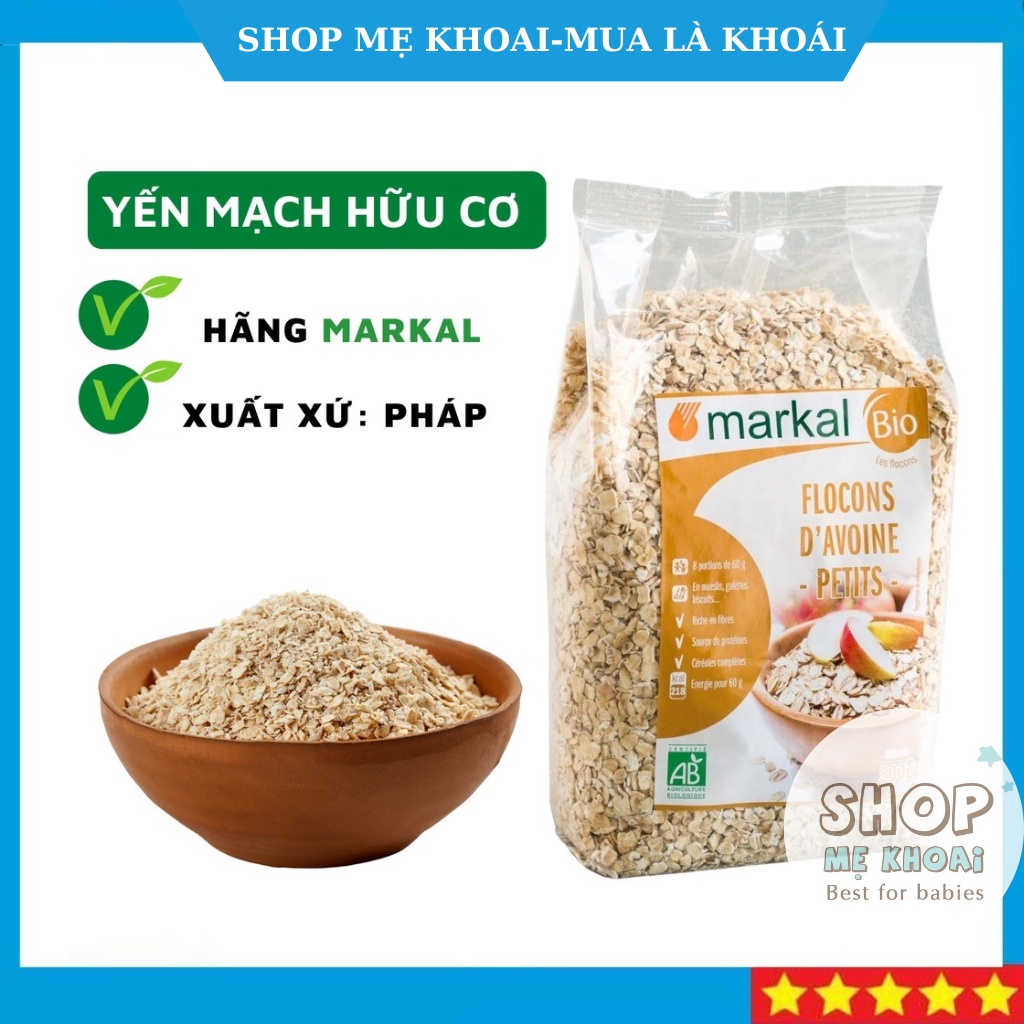 Yến mạch hữu cơ, Yến mạch cán mỏng hữu cơ Markal 500g từ Pháp tốt cho bé ăn dặm