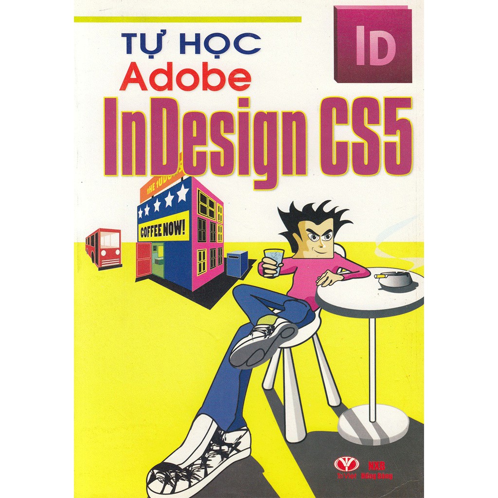 Sách - (9000đ) Tự Học Adobe InDesign CS5 | BigBuy360 - bigbuy360.vn