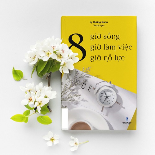 Sách - 8 Giờ Sống, 8 Giờ Làm Việc, 8 Giờ Nỗ Lực