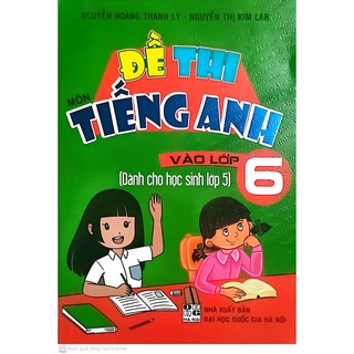 Sách-đề thi môn tiếng anh vào lớp 6