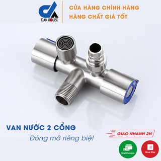 Van nước 2 cổng xả đóng mở riêng biệt Tặng kèm 2 đầu nối, Chất liệu Inox 304, Dan House