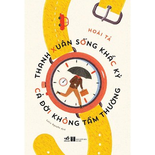 Sách - Thanh Xuân Sống Khắc Kỷ, Cả Đời Không Tầm Thường[Nhã Nam]