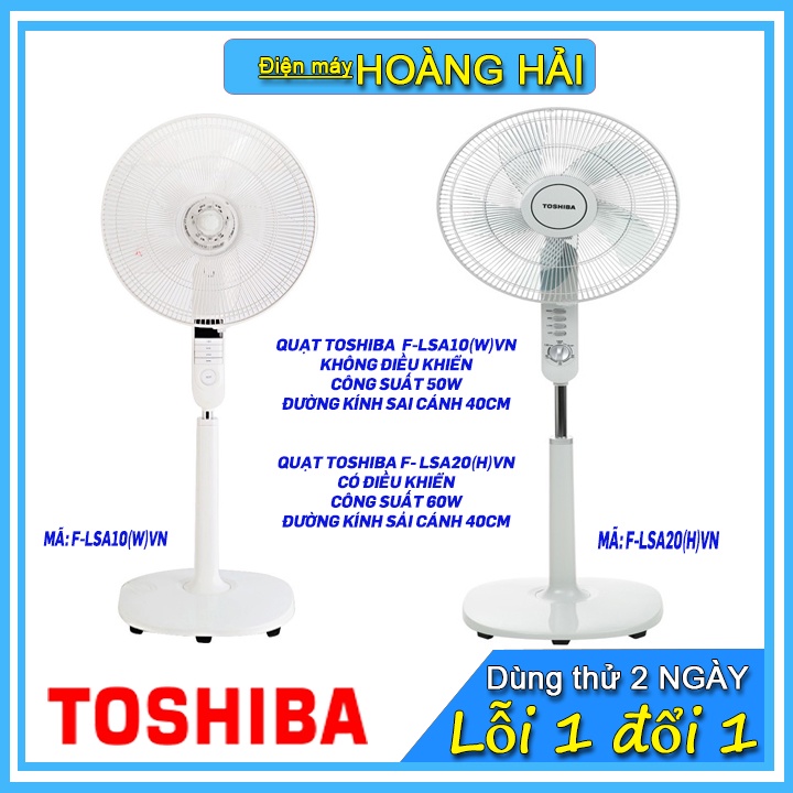 Quạt cây Toshiba F-LSA20(H)VN có điều khiển/ Quạt cây Toshiba F-LSA10(H)VN ko điều khiển