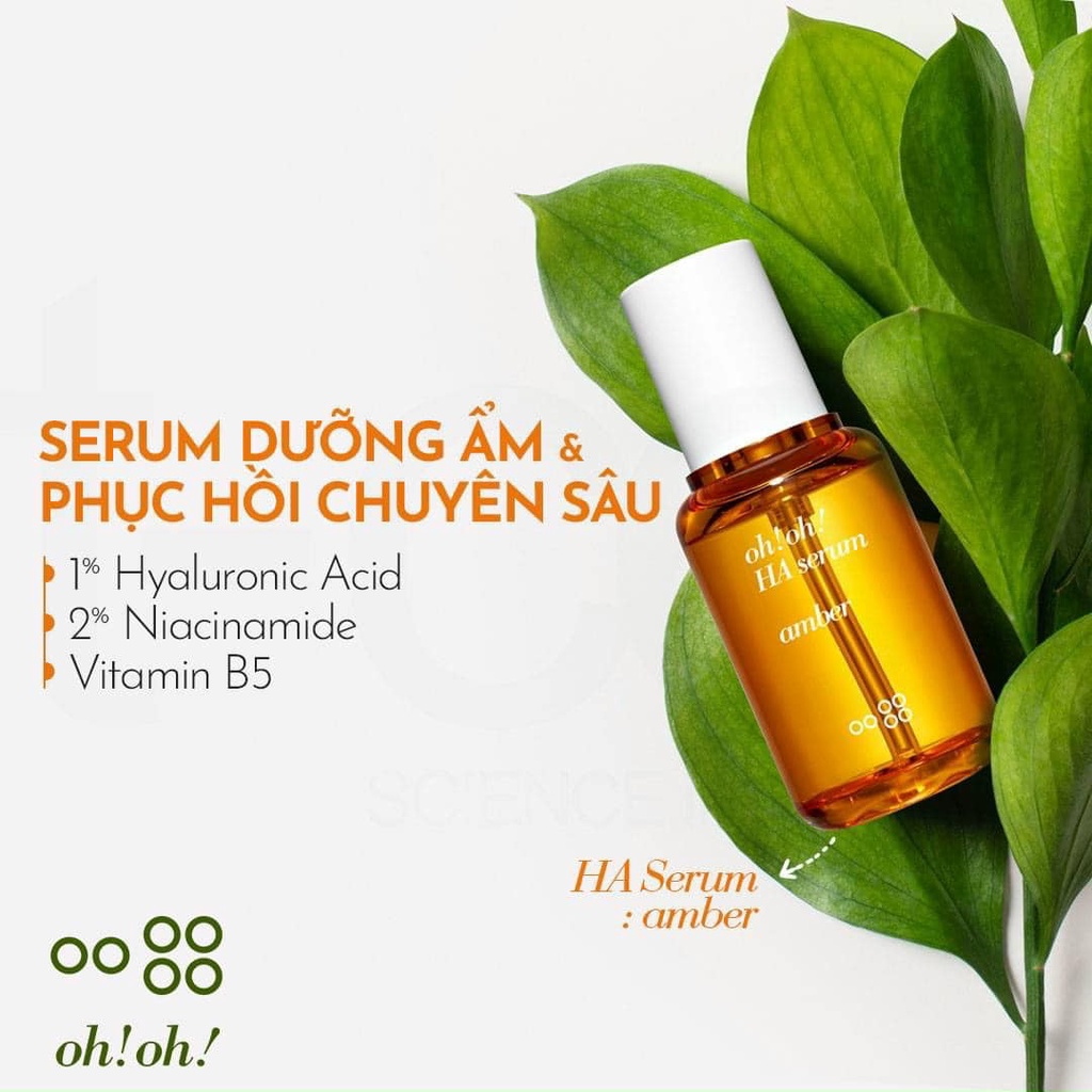 Tinh Chất Hyaluronic Acid Dưỡng Ẩm Chuyên Sâu oh!oh! HA Serum : amber  H.A