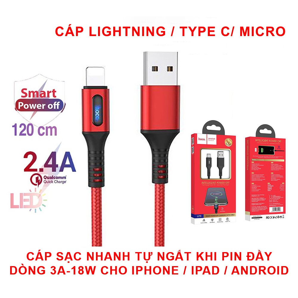 ⚡Giao Nhanh⚡ Cáp Sạc Nhanh 💎Tự Ngắt Khi Pin Đầy 💎 Dây Sạc Hoco U79 3A 18W Lightning Type C Cho IPhone IPad Android