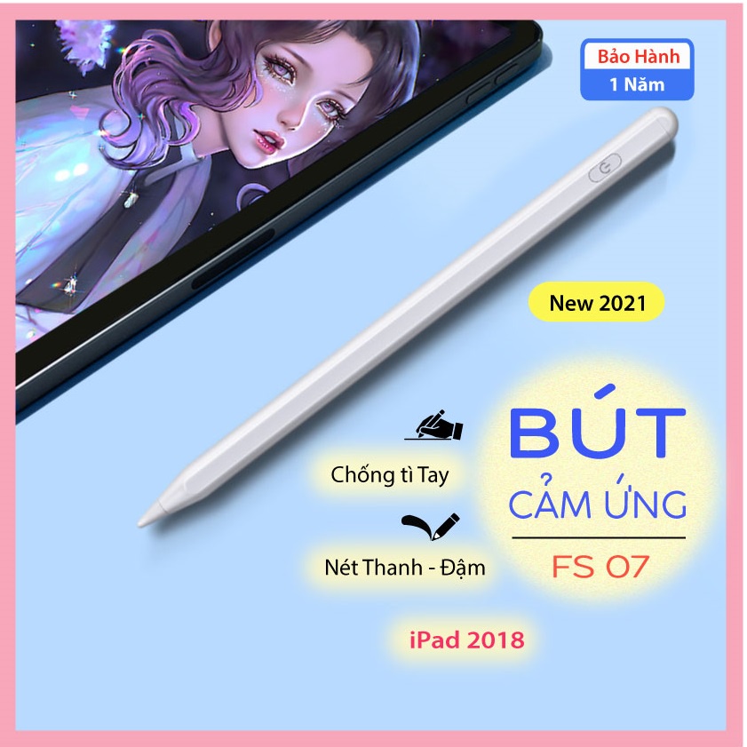Bút Cảm Ứng FS 07 - Cảm ứng nghiêng Tilt Sensitive. Nét Thanh Dậm dành cho iPad 2018
