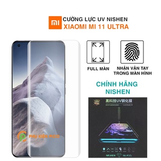 Kính cường lực Xiaomi Mi 11 Ultra chính hãng UV Nishen nhận vân tay màn hình bộ 2 cái - Dán màn hình Xiaomi Mi 11 Ultra