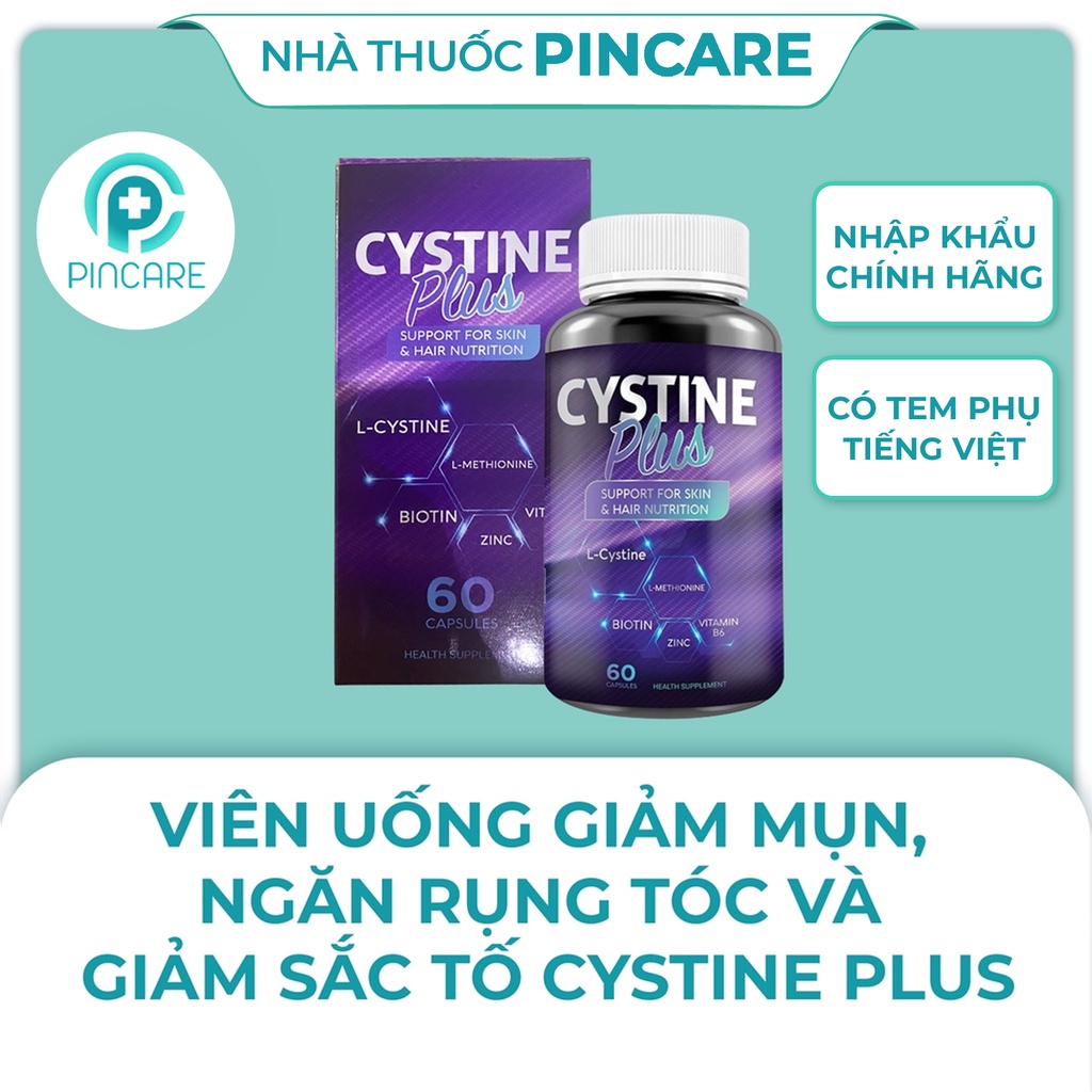 Cystine Plus-Viên uống giảm mụn, ngăn rụng tóc và giảm sắc tố Supplement Fact Cystine Plus  - Nhà Thuốc PinCare