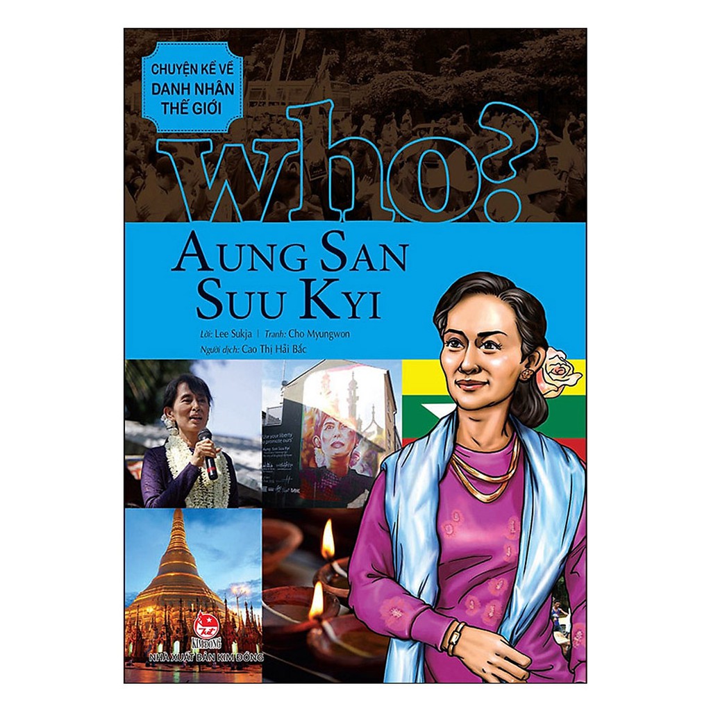 Sách Chuyện Kể Về Danh Nhân Thế Giới - Aung San Suu Kyi