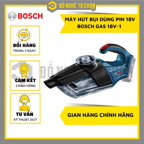 Máy hút bụi BOSCH dùng pin GAS 18V-1 (không kèm pin và sạc) chính hãng giá rẻ