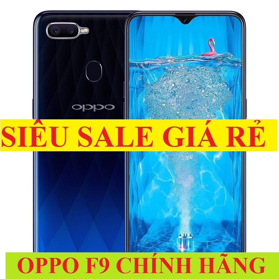 điện thoại Oppo F9 Pro 2sim ram 6G rom 64G mới CHÍNH HÃNG, Chiến PUBG-Liên Quân-Free Fire mượt