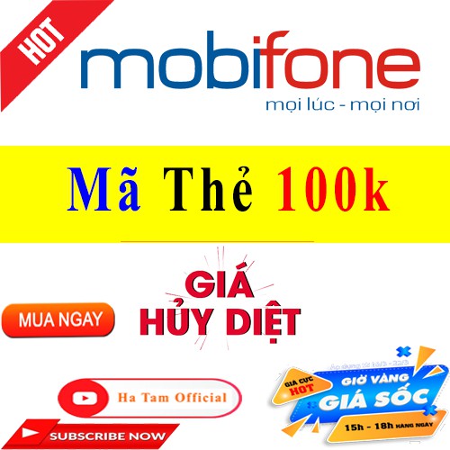 Mã Thẻ Mobiphone 100k có ngay
