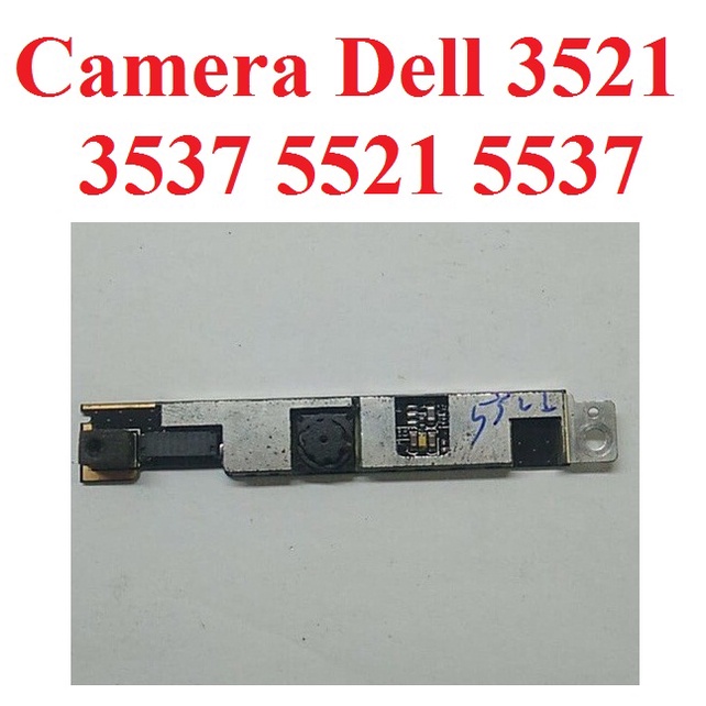 Thay thế camera Dell 3521 3537 5521 5537- camera dell 3537