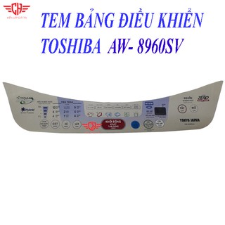 Tem bảng điều khiển Máy Giặt TOSHIBA AW - 8960SV TD13 / tem mặt phím
