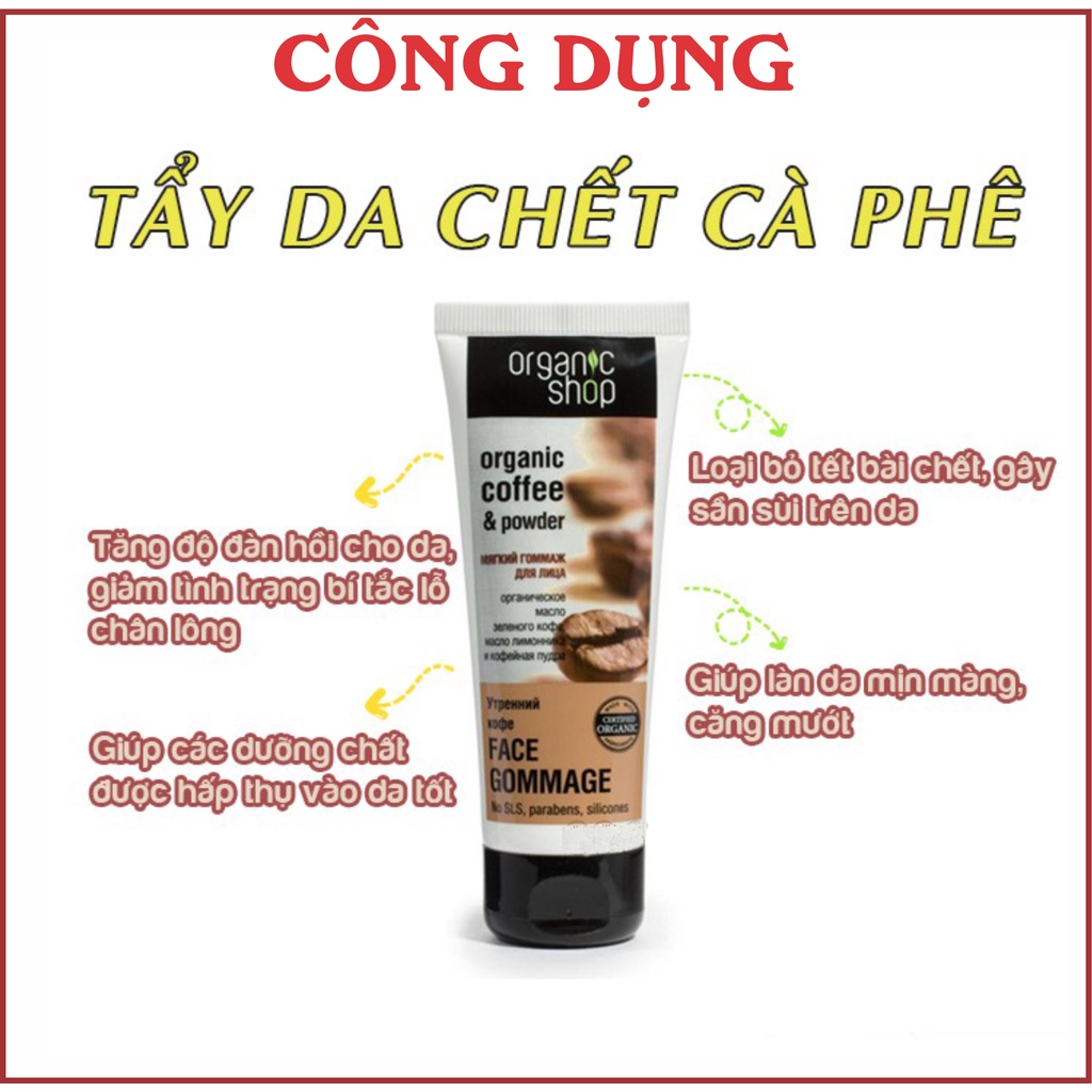 Tẩy da chết Body và tẩy da chết Mặt Organic Shop dưỡng da trắng sáng hạt Cafe giúp da sạch mụn