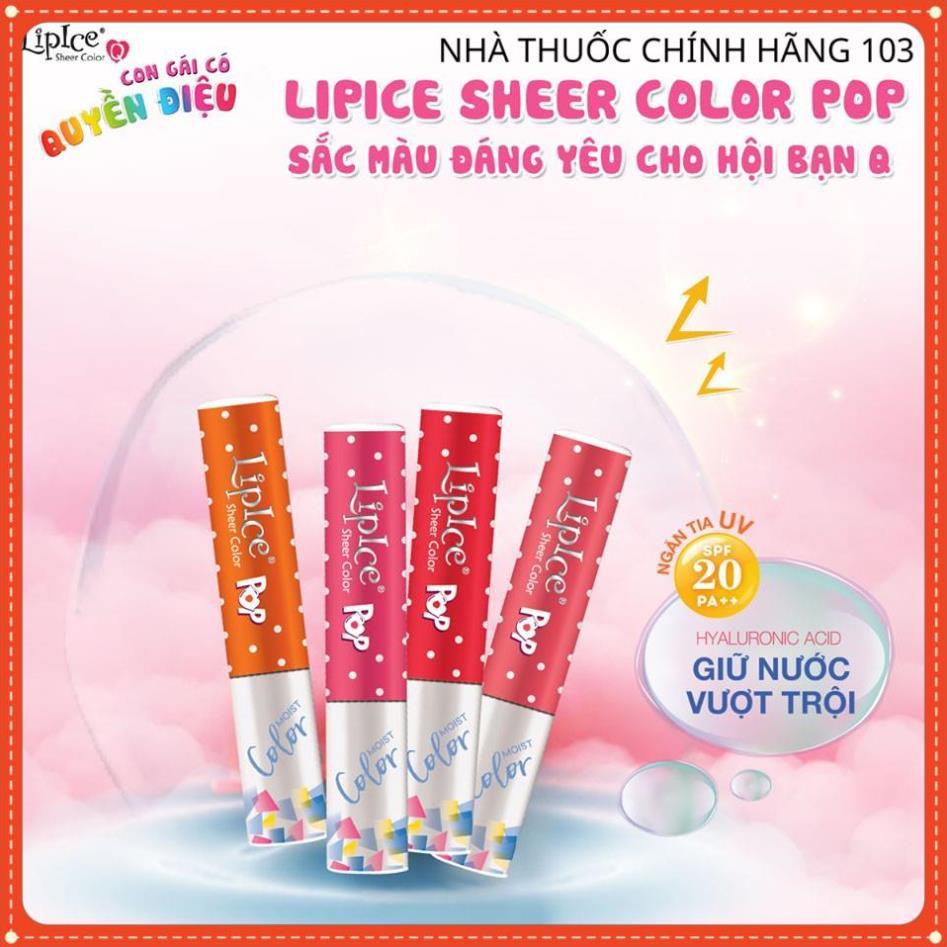 Son dưỡng LipIce Sheer Color Pop có màu 2.4g – dưỡng ẩm tối ưu, bảo vệ môi hiệu quả SPF 20 PA+++