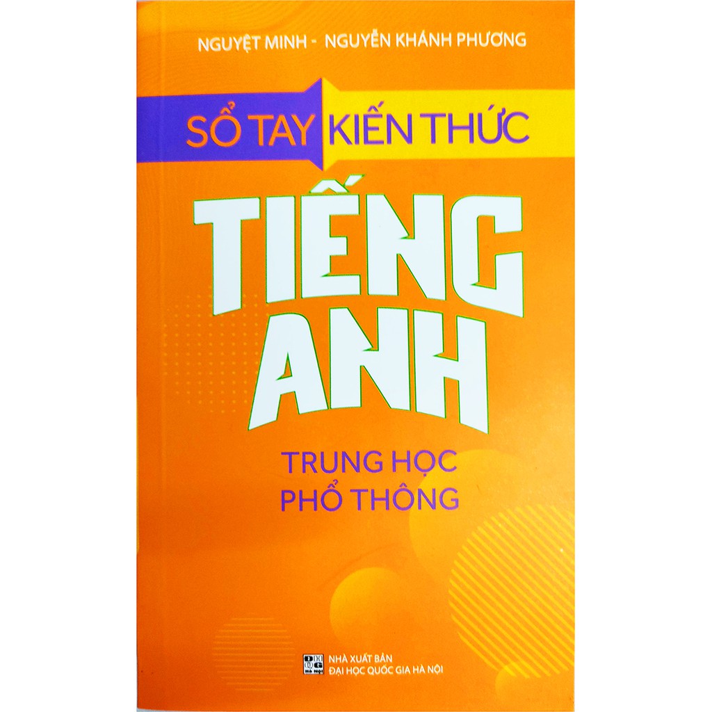 Sách học tiếng Anh - Sổ tay kiến thức tiếng Anh Trung học phổ thông
