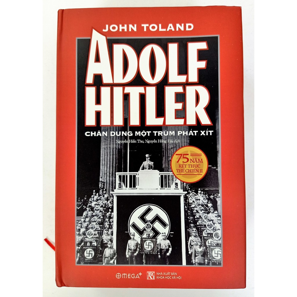 Sách - Adolf Hitler – Chân Dung Một Trùm Phát Xít (Tái Bản 2022)