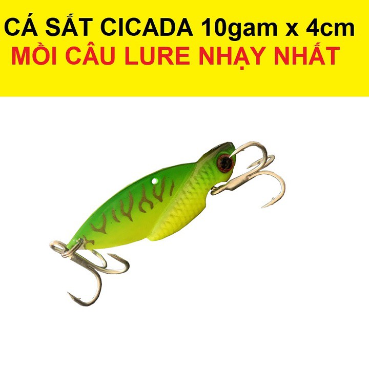 [CỰC NHẠY] Cá sắt lure cá lóc CICADA 10g, cá sắt giả câu lure cá trê cá tráp, mồi chìm câu cá lóc hiệu quả nhất