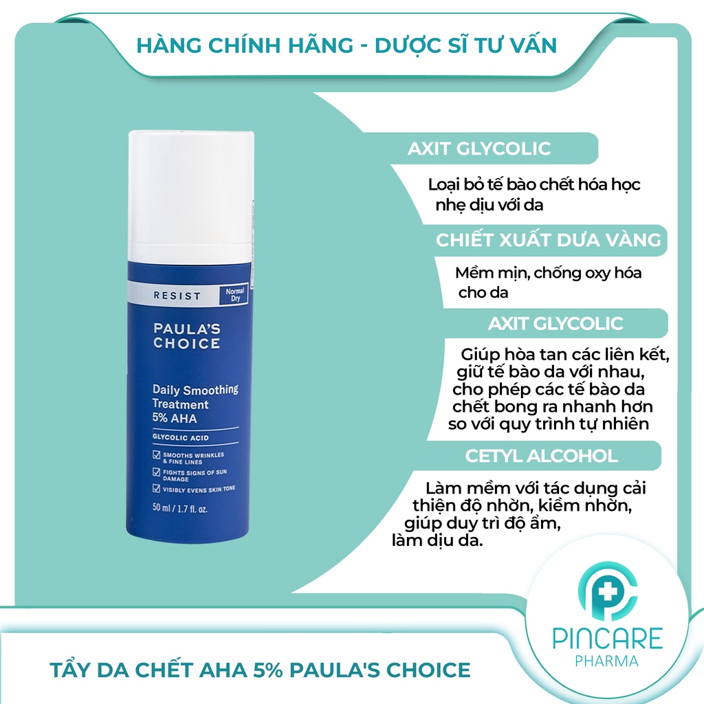 Tẩy da chết AHA 5% Paula's Choice RESIST Daily Smoothing Treatment 50ml - Hàng chính hãng - Nhà thuốc PinCare