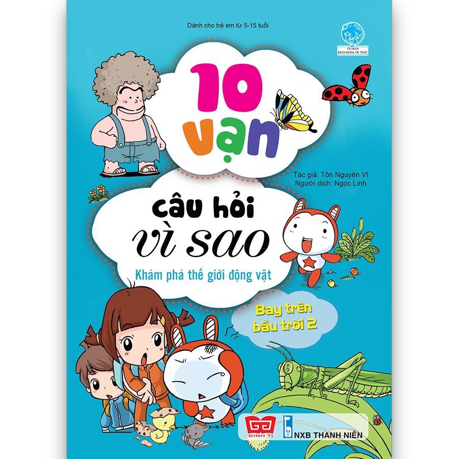 [Mã BMBAU50 giảm 50K đơn 150K] Sách - 10 Vạn câu hỏi vì sao (Đinh Tị) - (18 cuốn, lẻ cuốn tùy chọn)